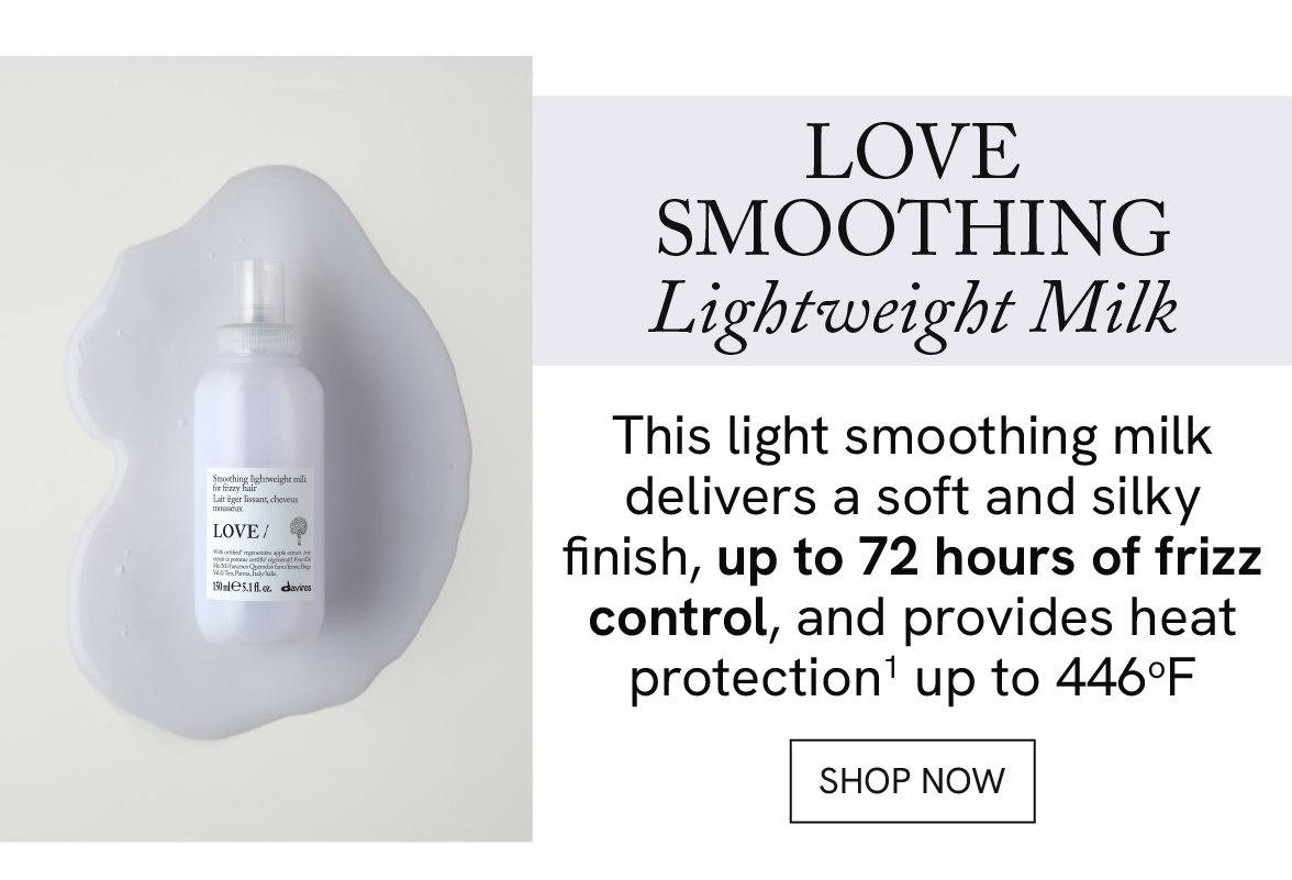 LOVE Smoothing Lightweight Milk