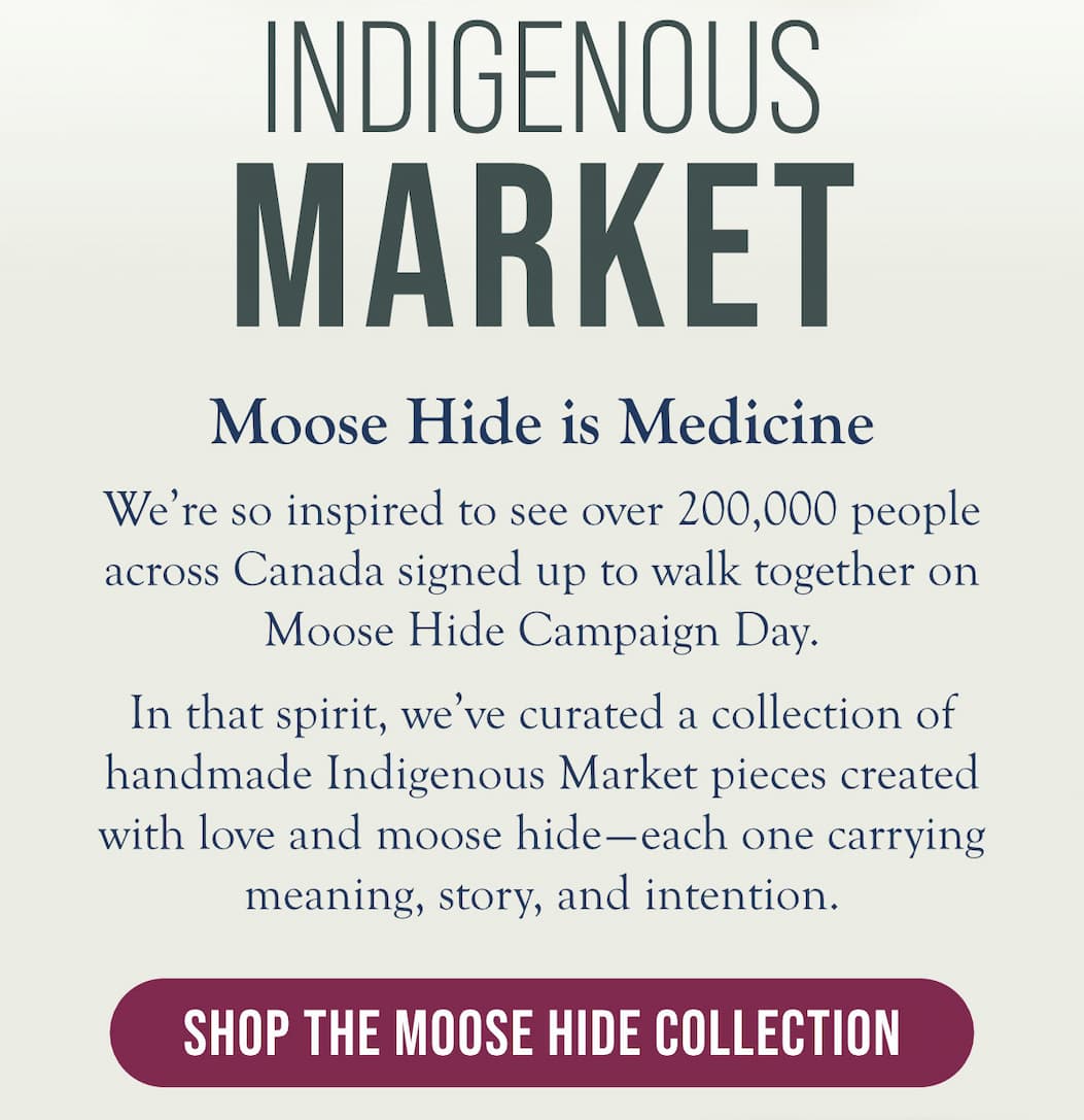 Shop the Moose Hide Collection to celebrate Moose Hide Campaign Day!