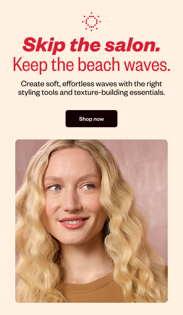 SKIP THE SALON. KEEP THE BEACH WAVES. - SHOP NOW