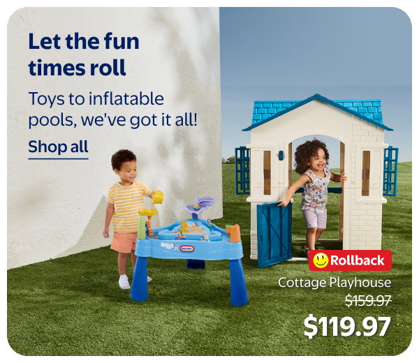 Let the fun times roll Toys to inflatable pools, we've got it all!