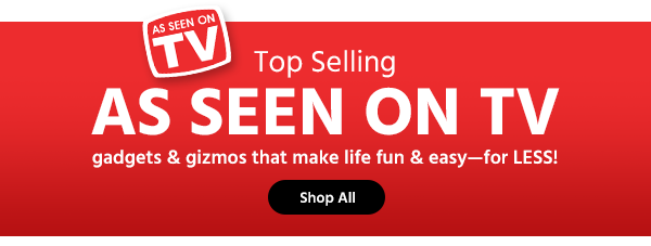 Top Selling As Seen on TV
