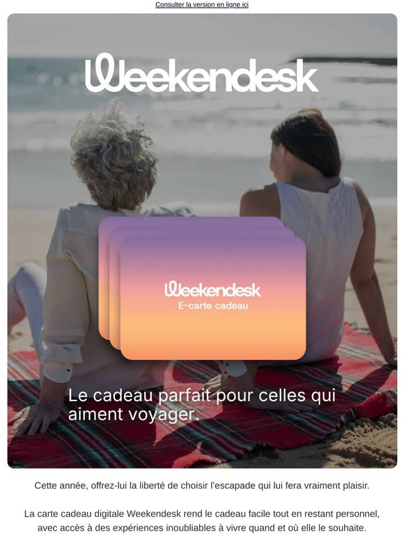 Pour la Fête des Mères, laissez-la choisir son escapade