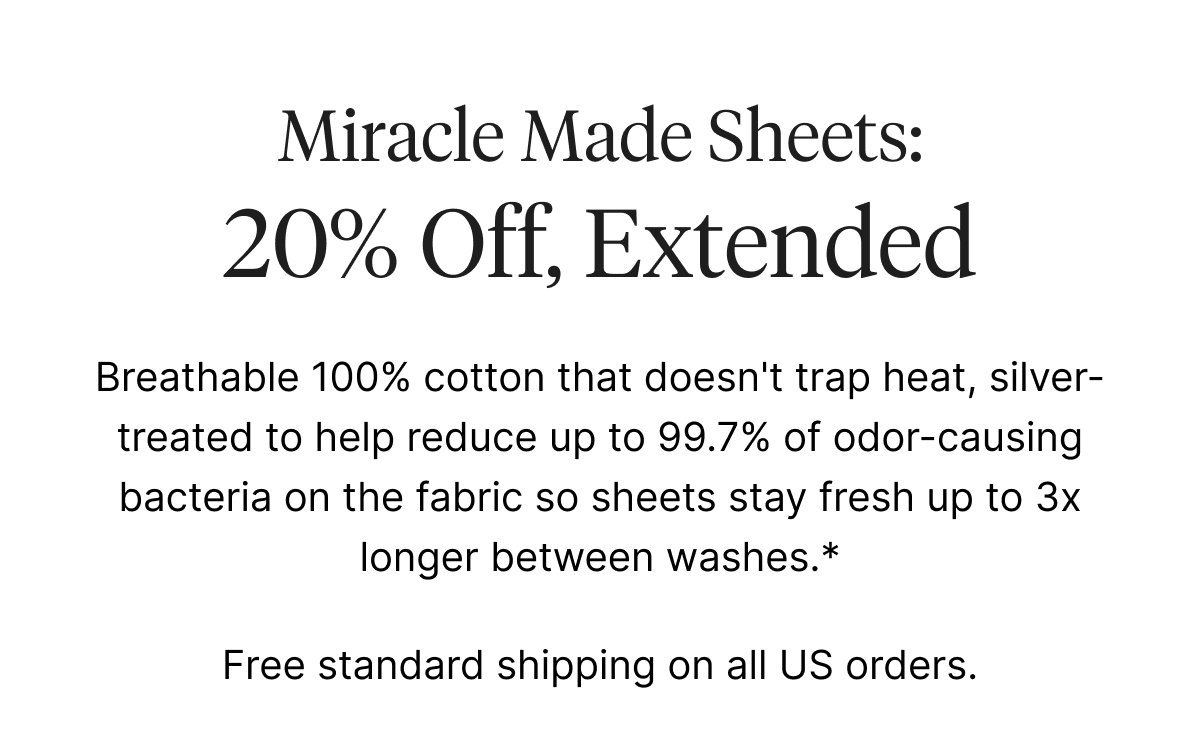 Miracle Made Sheets: 20% Off, Extended