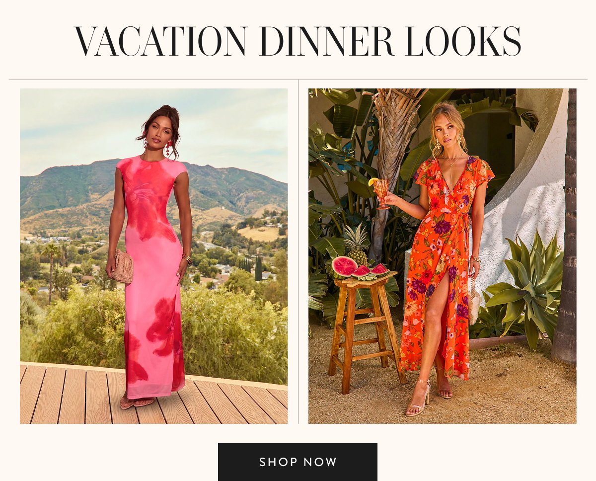 Vacation Dinner Looks. Shop Now 