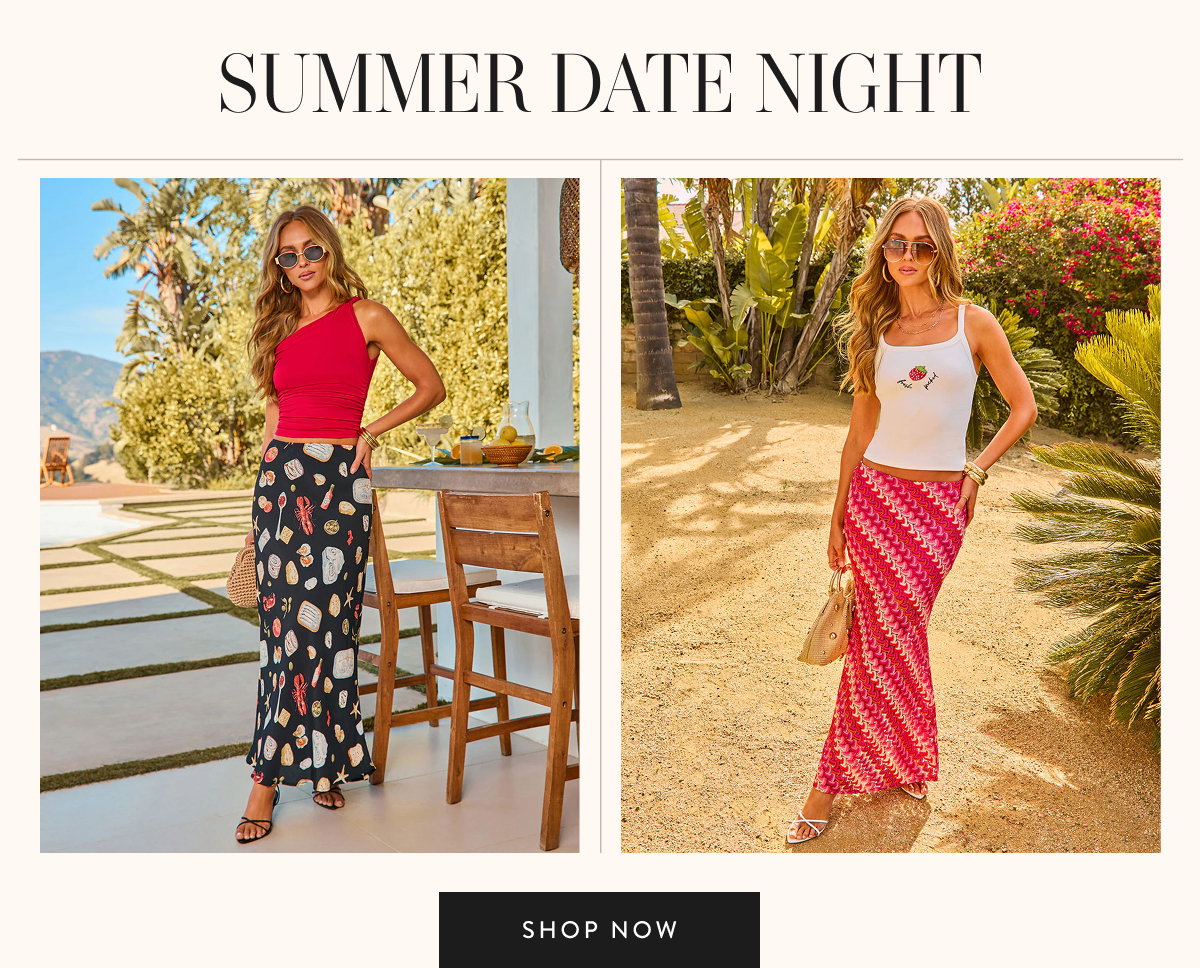 Summer Date Night. Shop Now