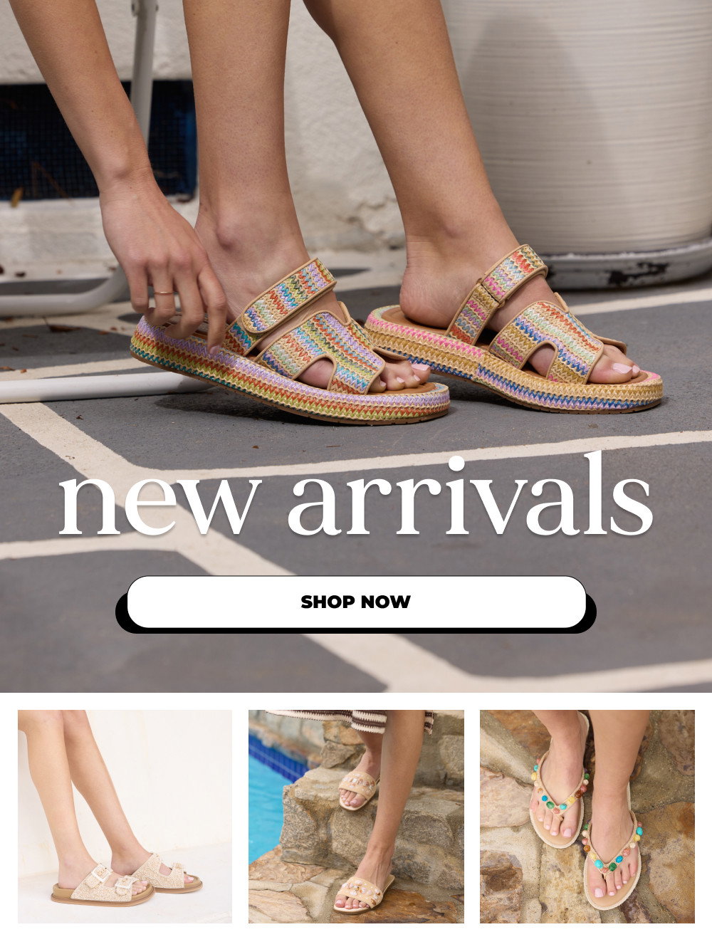 new arrivals - SHOP NOW