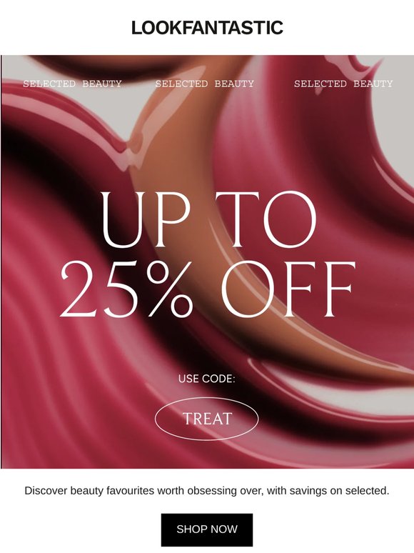 Up to 25% Off Beauty Favourites