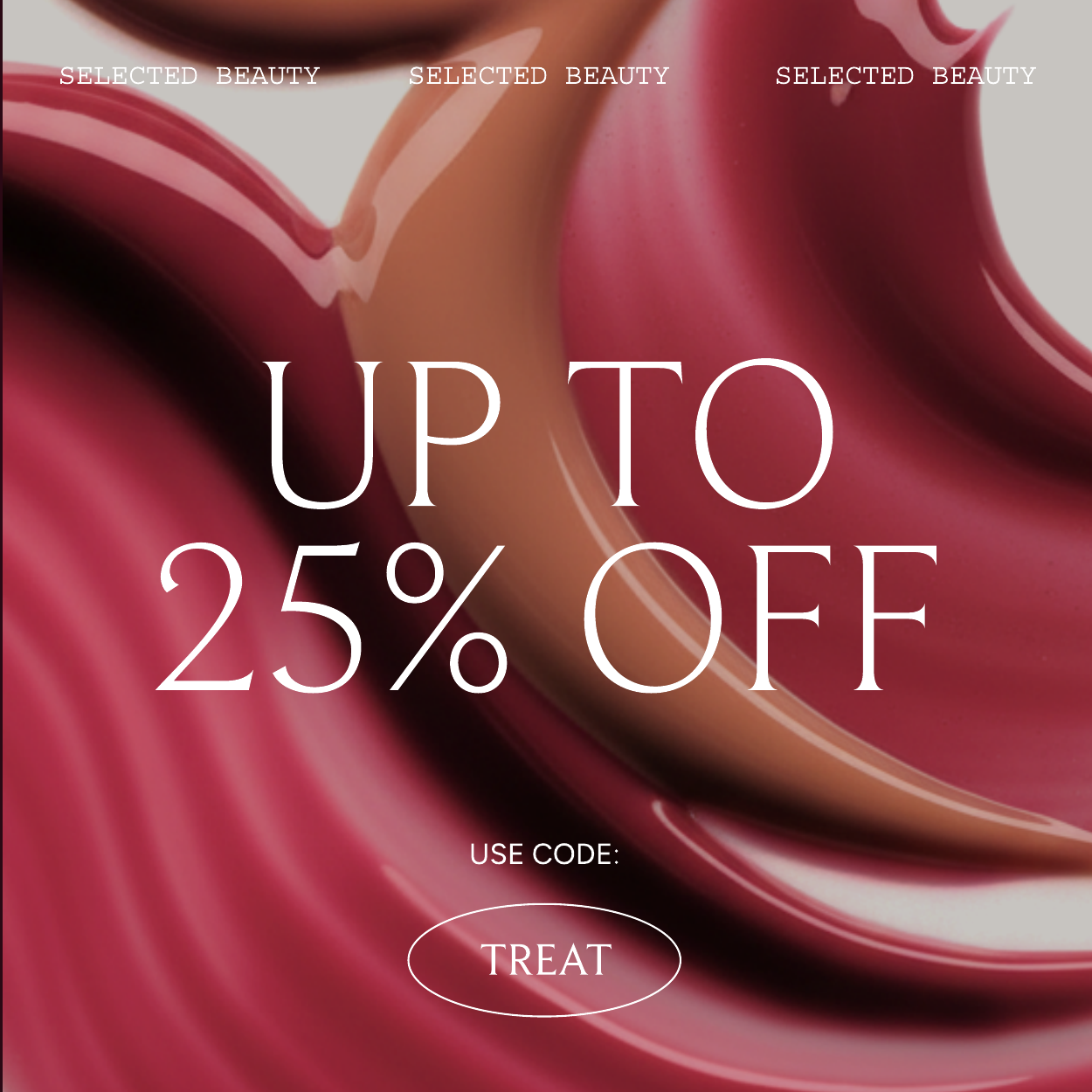 Up To 25 Percent Off Selected Code TREAT