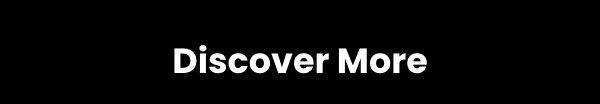 Discover More