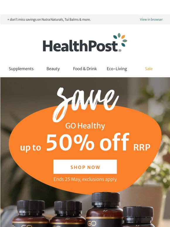 Up to 50% off everything GO Healthy? Right this way 💚
