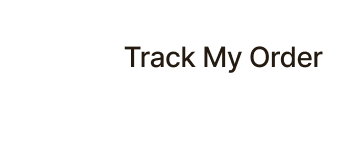 Track My Order