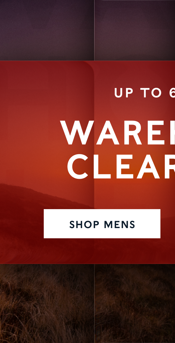 WAREHOUSE CLEARANCE Up to 60% off - SHOP MENS