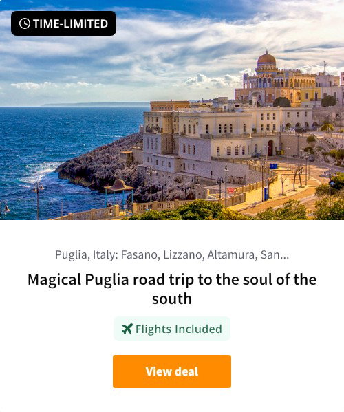 Magical Puglia road trip to the soul of the south