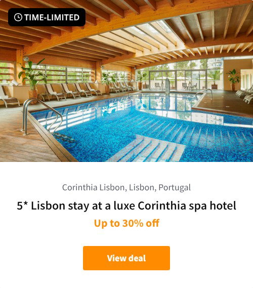 5* Lisbon stay at a luxe Corinthia spa hotel