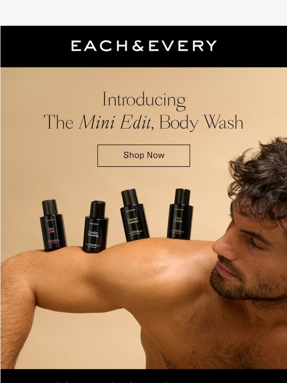 Introducing The Mini Edit, Body Wash