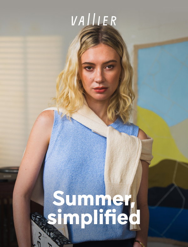 VALLIER | Summer, simplified