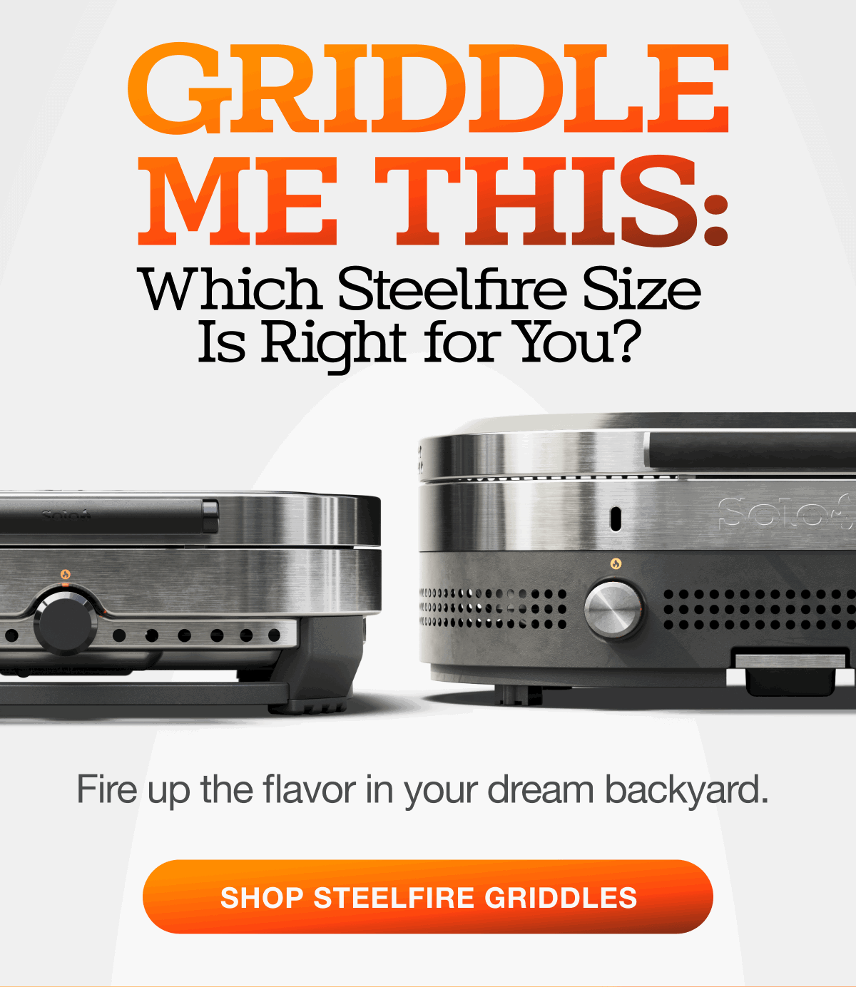 All-New Solo Steelfire™ Stainless Griddles