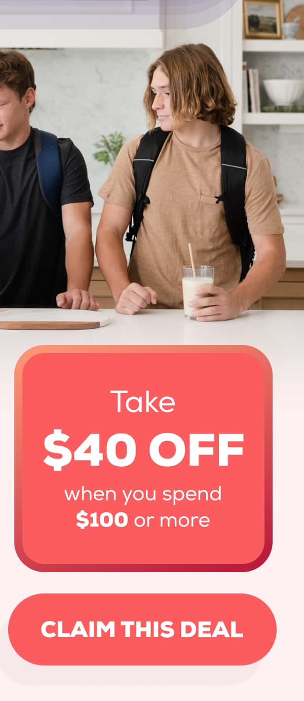 Take $40 OFF when you spend $100 or more CLAIM THIS DEAL