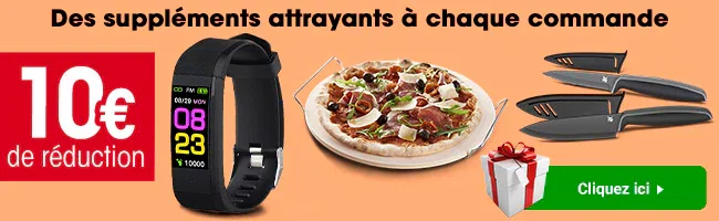 Des supplements attrayants a chaque commande
