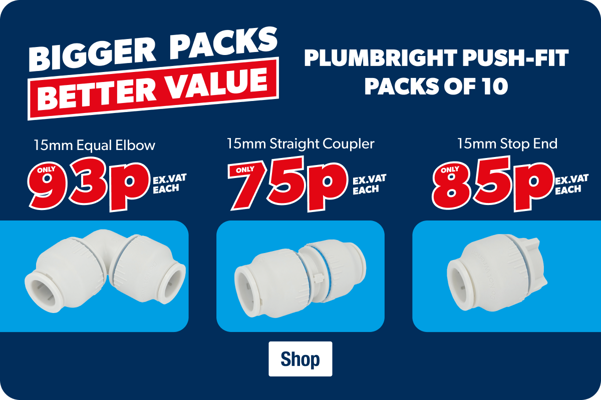 Bigger packs, better value | Plumbright push-fit packs of 10