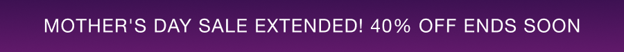 SALE EXTENDED 40% OFF