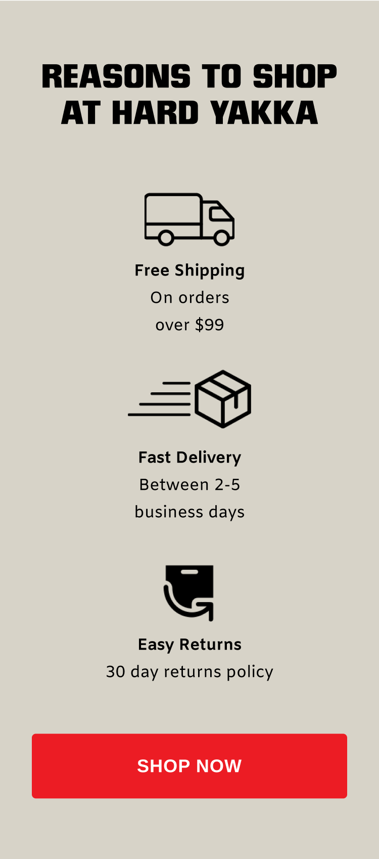 REASONS TO SHOP AT HARD YAKKA