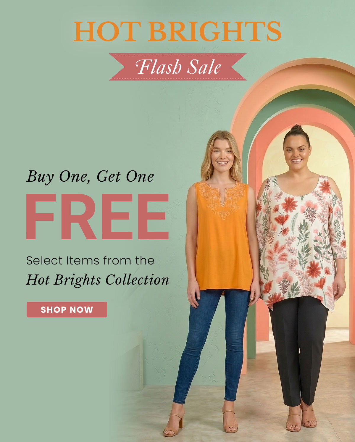Hot Brights Flash sale BOGO 