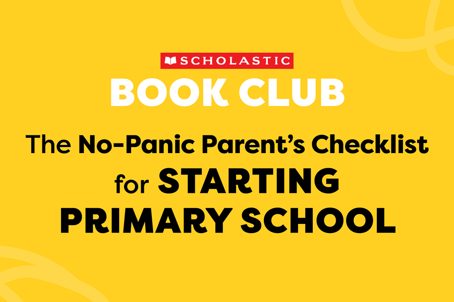 The No-Panic Parent's Checklist for Starting Primary School
