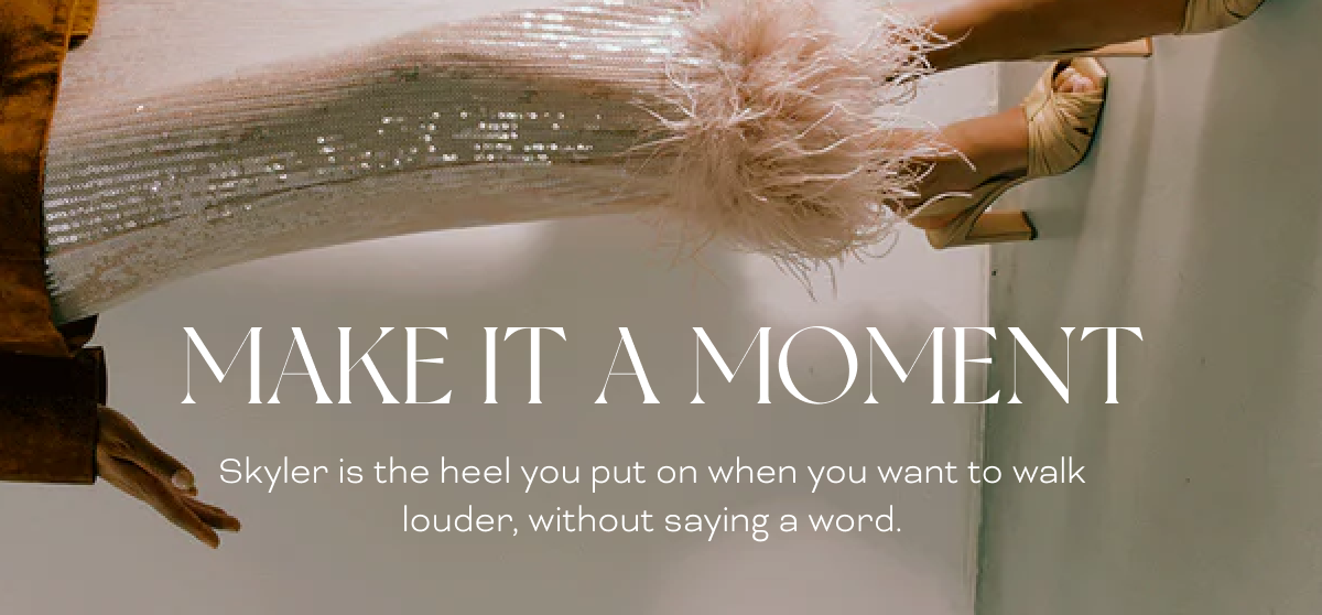 Make it a moment
