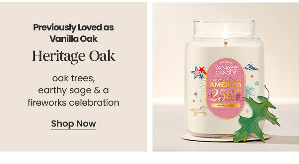 Text describes Heritage Oak scent as oak trees, earthy sage and fireworks celebration. A candle with America 250 label is shown. Shop Now button.