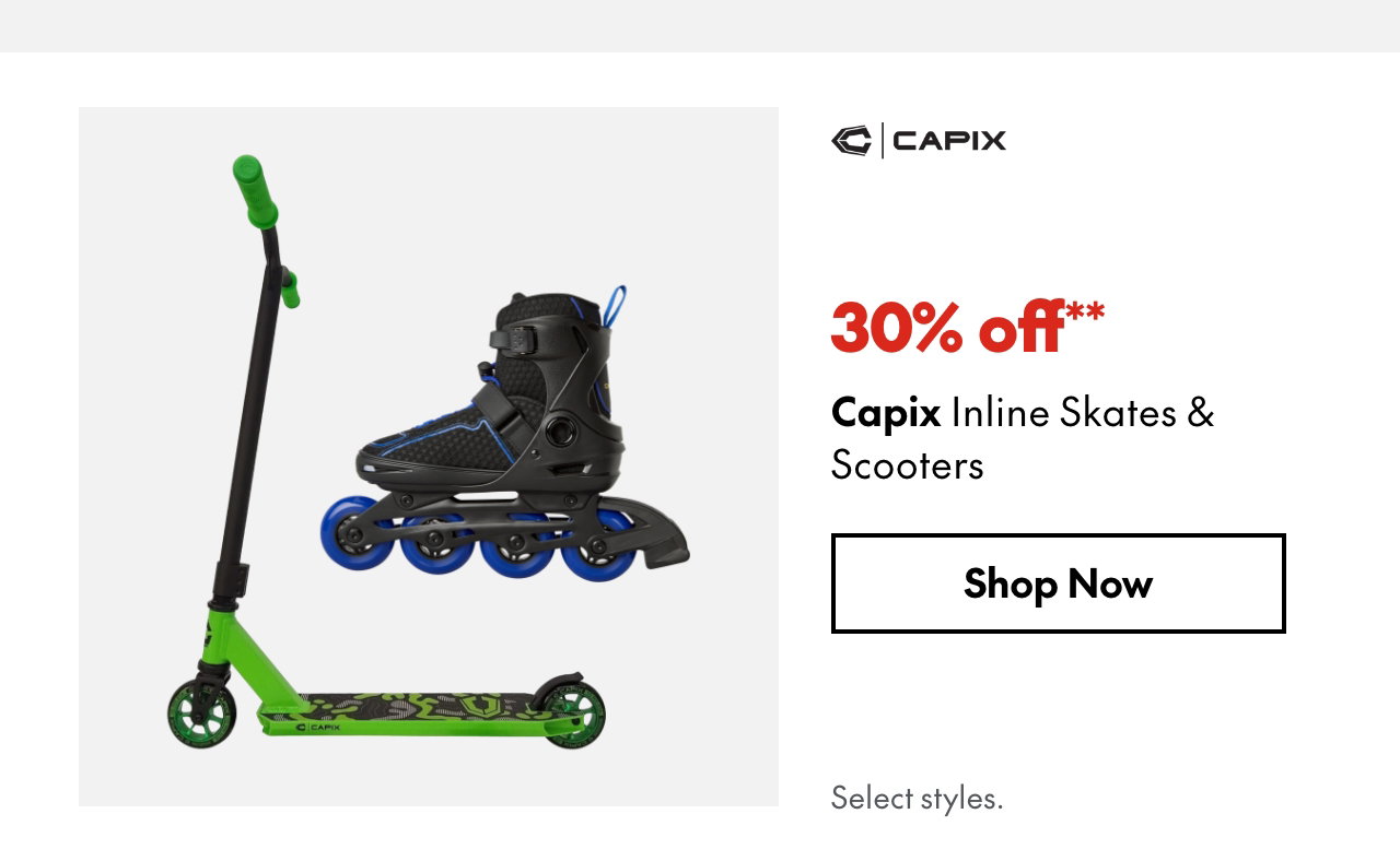 Capix Inline Skates & Scooters
30% off
Our ticket price. Select styles.