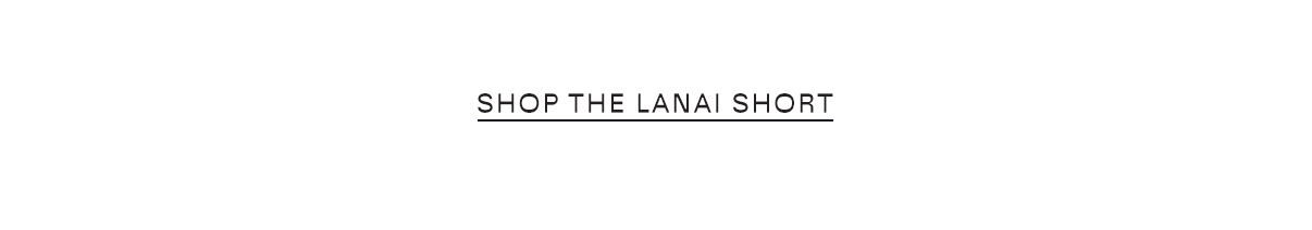 Shop The Lanai Short