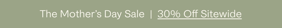 The Mother's Day Sale