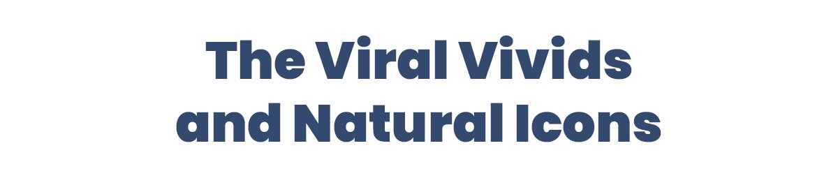 The Viral Vivids