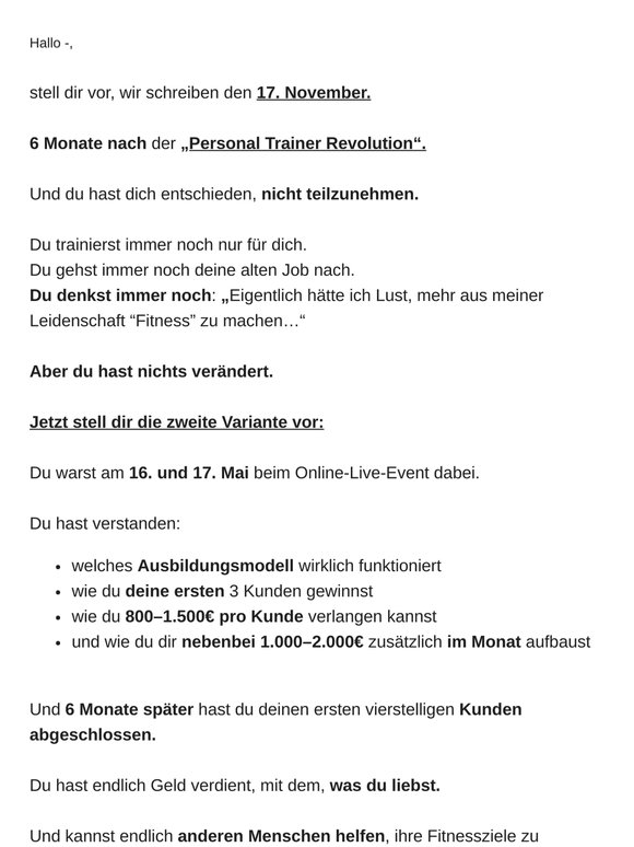 In 6 Monaten bist du entweder stolz - oder frustriert