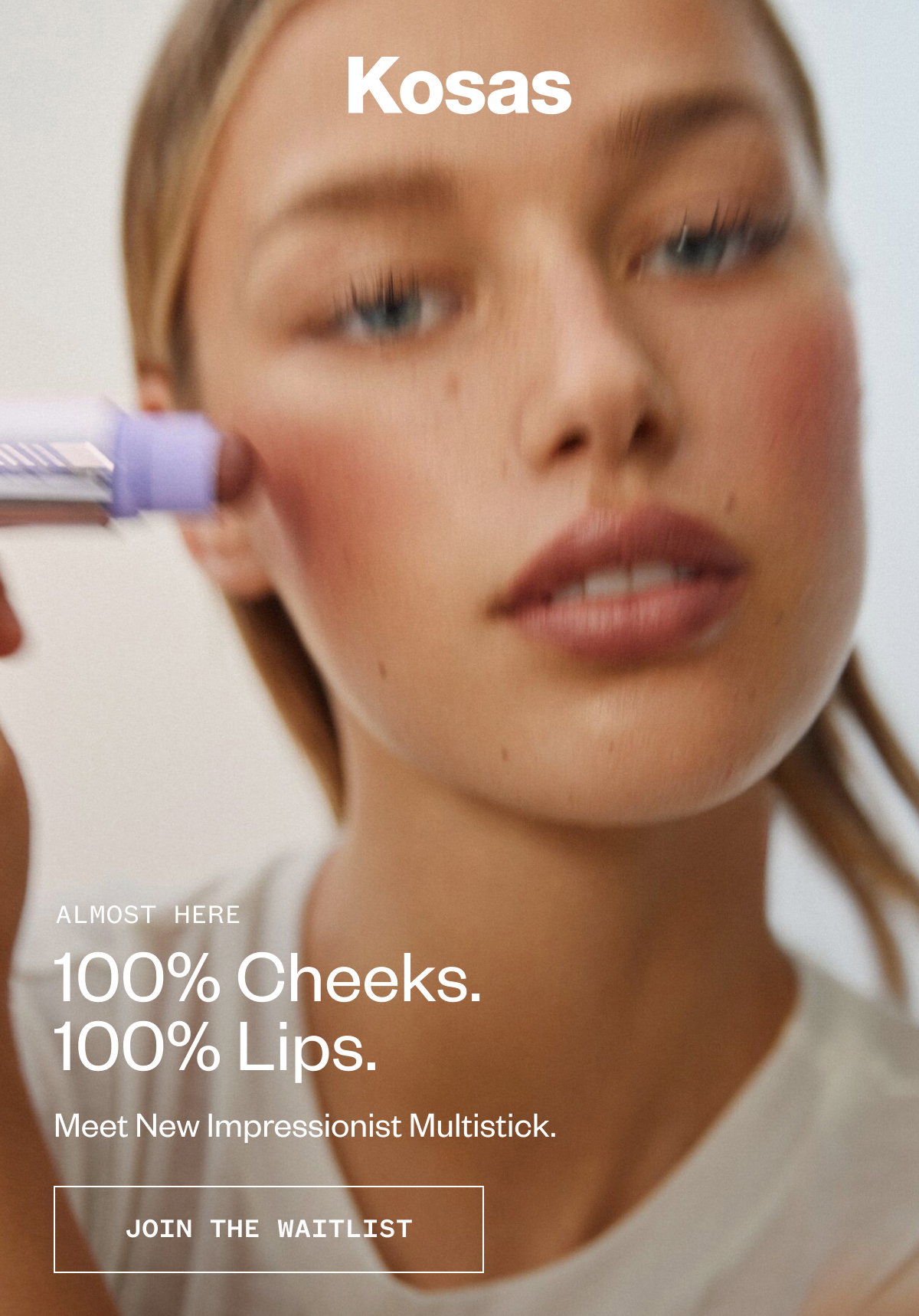100% Cheeks. 100% Lips.