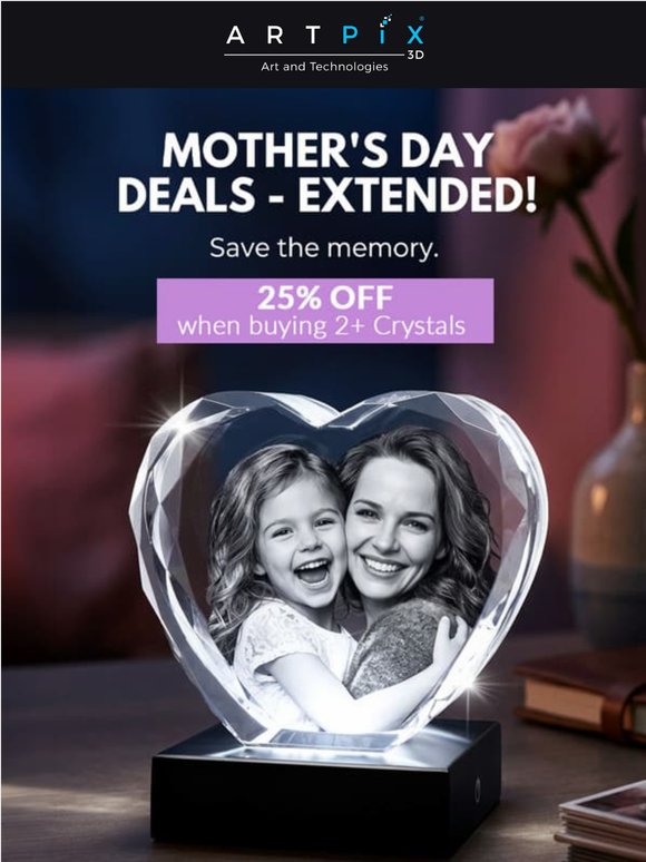 😎 Mother’s Day Deals EXTENDED! 25% OFF inside
