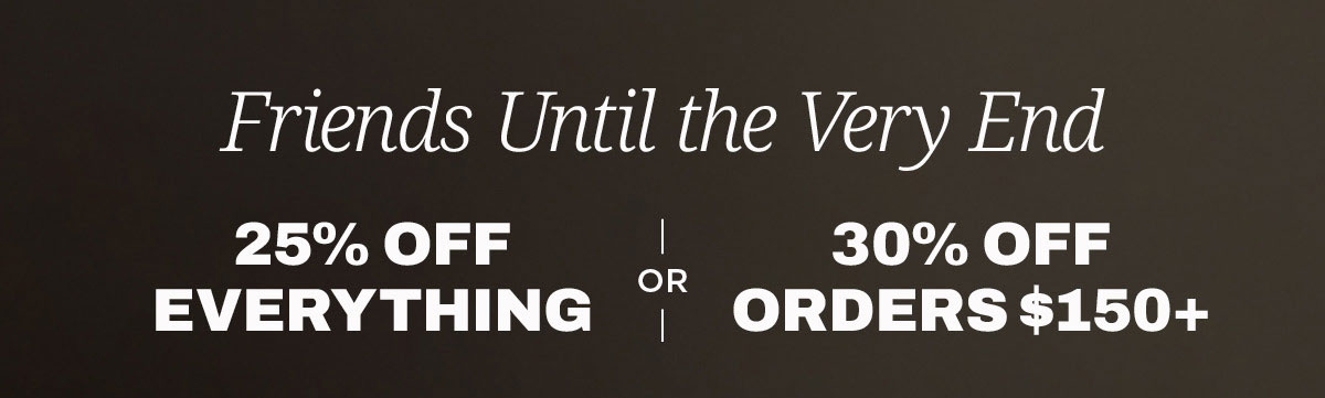 Final hours skincare sale email featuring Friends & Family promotion with 25% off everything or 30% off orders over $150 at Colleen Rothschild Beauty, highlighting last chance to shop best sellers across skincare, hair care, and body care before the sale ends tonight, including Sheer Renewal Cream lightweight moisturizer for balanced hydrated skin, Illuminating Tinted Eye Cream to instantly brighten and refresh under-eyes, Glycolic Acid Peel Pads for exfoliation and smoother glowing skin, Radiant Cleansing Balm to melt away makeup and cleanse deeply, Renew & Replenish Clarifying Conditioner to balance scalp and restore softness, and The Ritual Body Cream for deep hydration and smooth nourished skin, positioned as essential routine staples to stock up on during a limited-time beauty sale with a strong urgency to shop before it ends