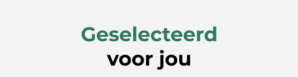 Geselecteerd voor jou