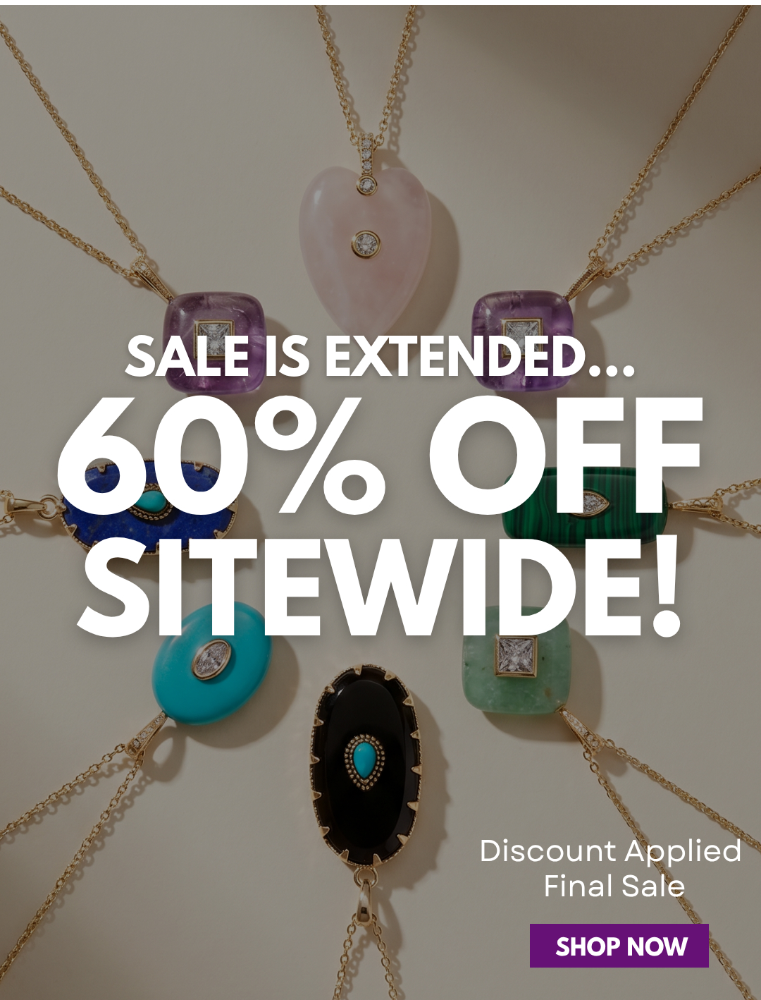 SALE IS EXTENDED... 60% OFF SITEWIDE!