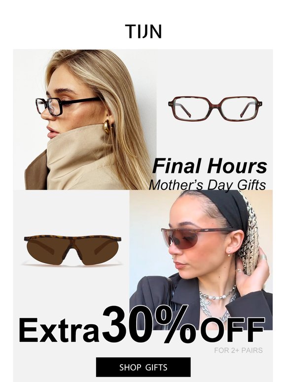 Last Chance — Mother’s Day Gifts 30% OFF