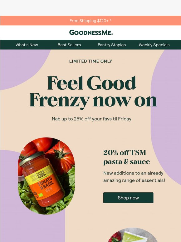 Nab up to 25% off your favs