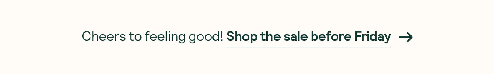  Feel Good Frenzy - Up to 25% off selected products
