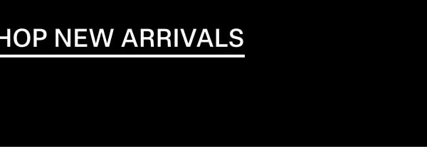 Shop New Arrivals
