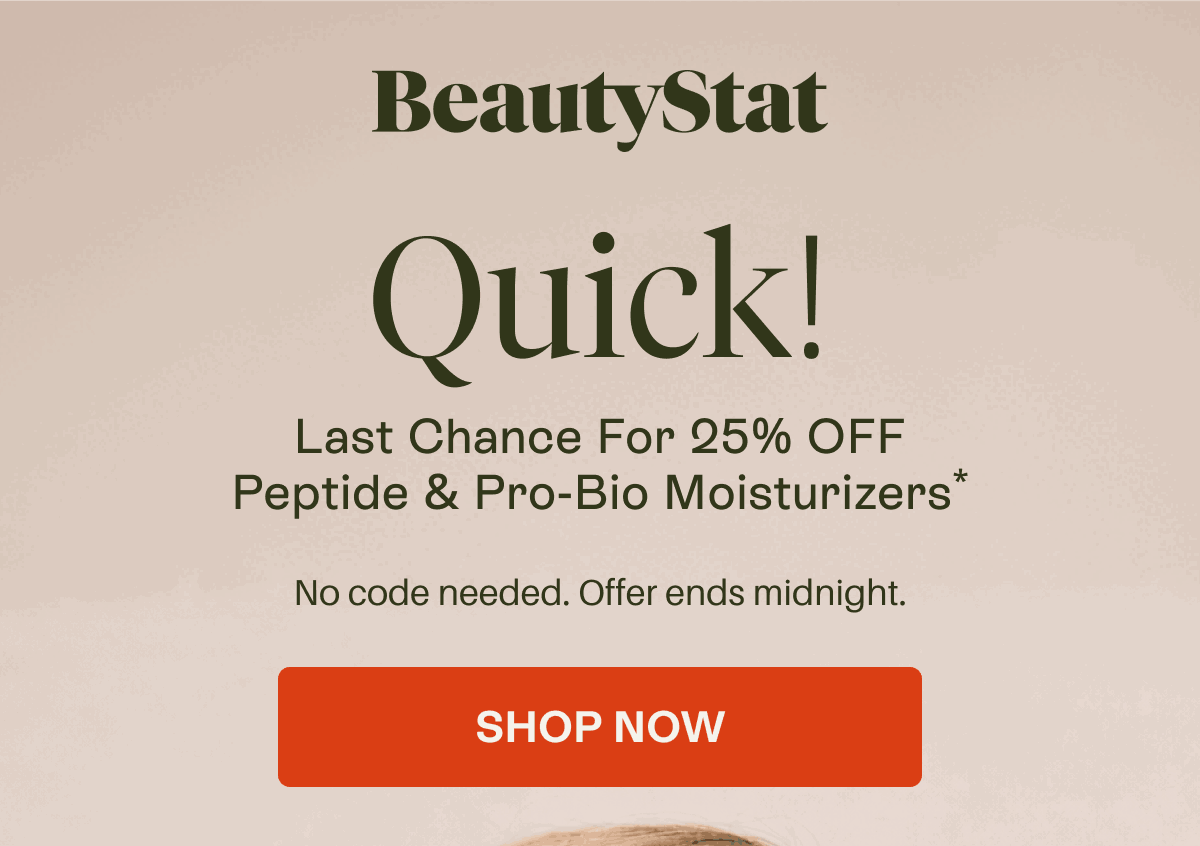 Quick! Last Chance for 25% OFF