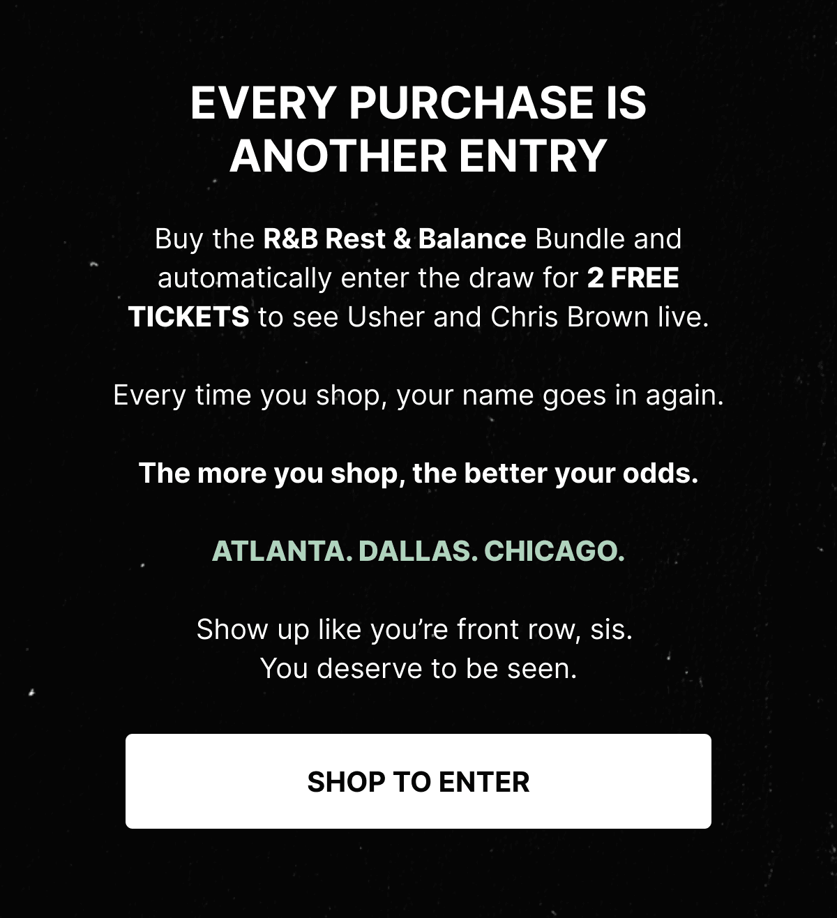 SHOP TO ENTER