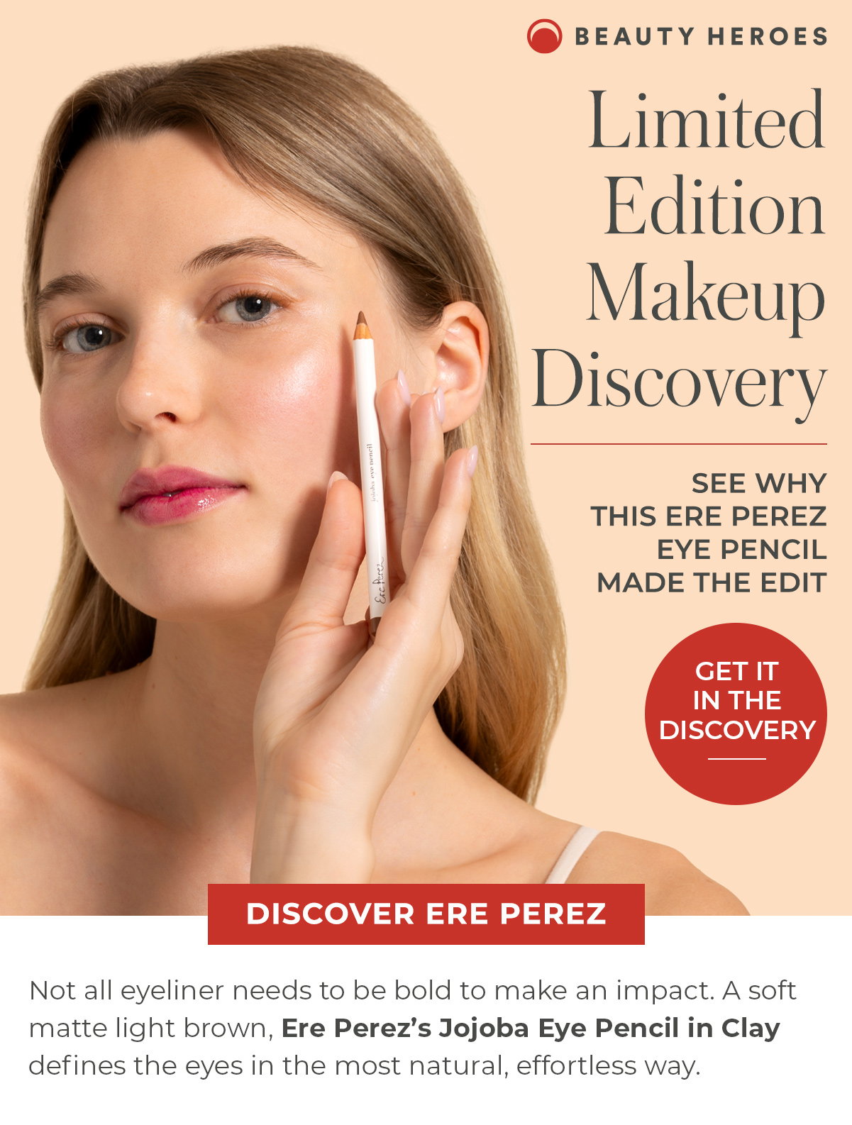 Limited Edition Makeup Discovery | See Why This Ere Perez Eye Pencil Made the Edit