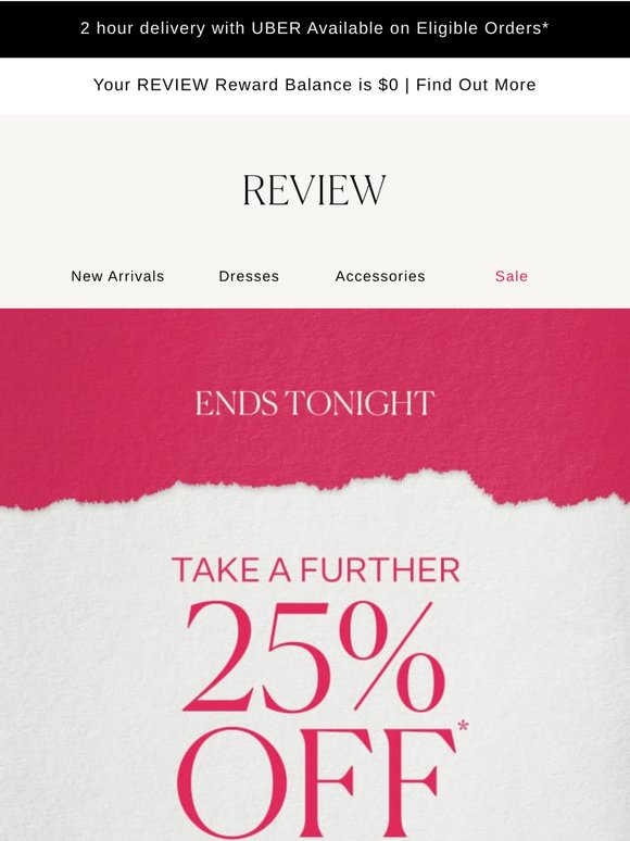 Last Chance: Take a Further 25% off Sale*