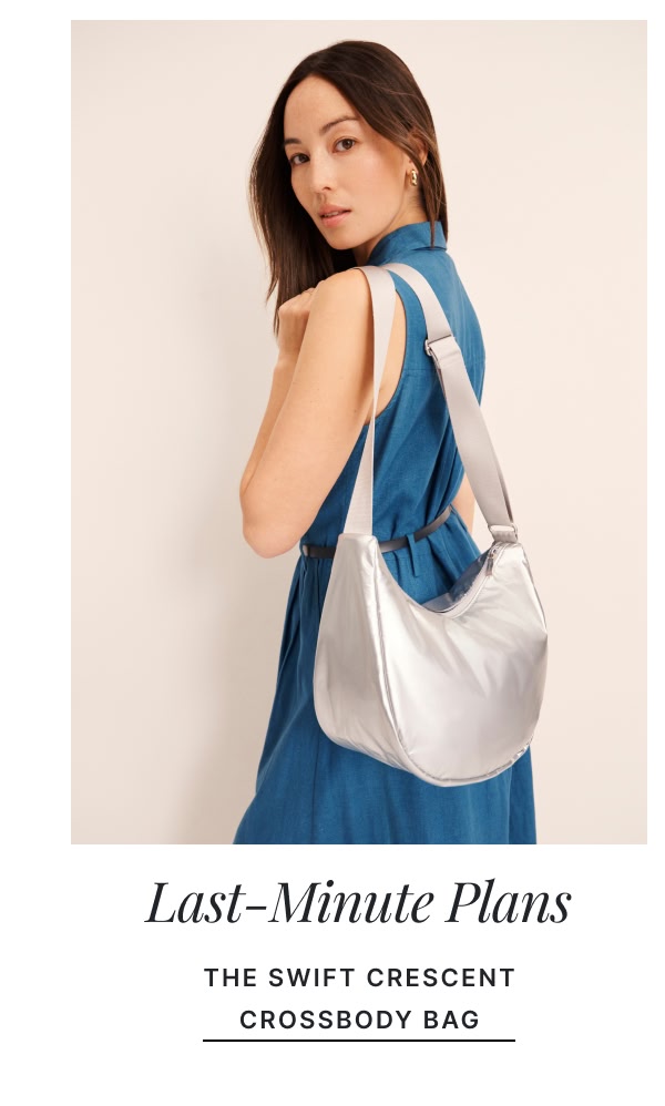 Last-Minute Plans | Shop Swift Crescent Crossbody Bag >
