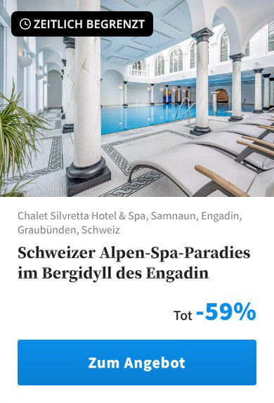 Schweizer Alpen-Spa-Paradies im Bergidyll des Engadin